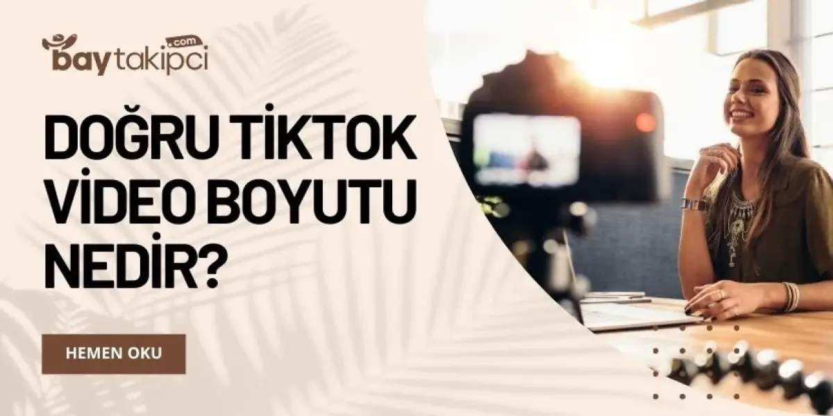 TikTok Video Ölçüleri Nelerdir?