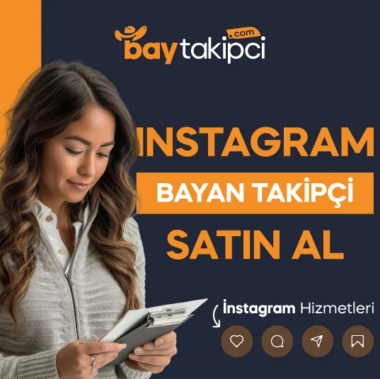 Instagram Bayan Takipçi Satın Al