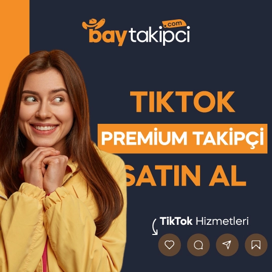 Tiktok Premium Takipçi Satın Al