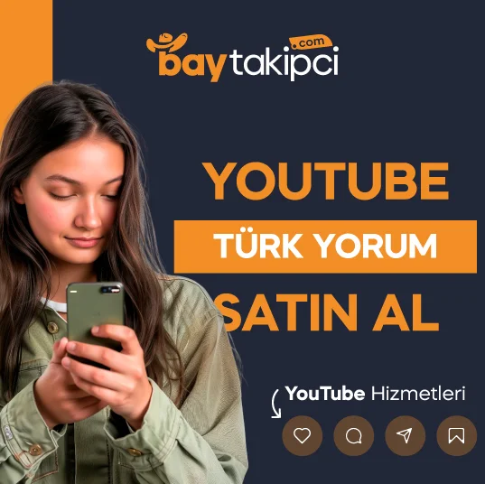 Youtube Türk Yorum Satın Al